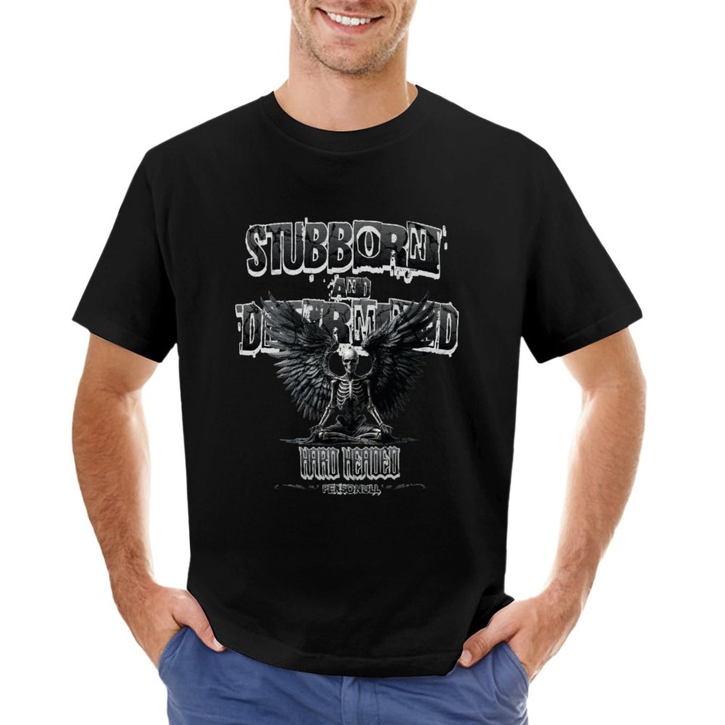 Stubborn T-Shirt