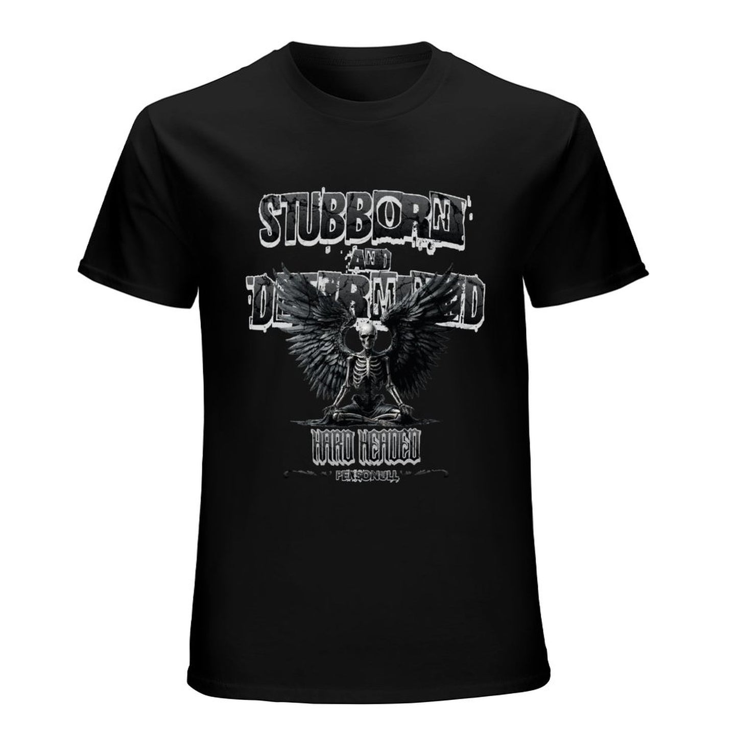 Stubborn T-Shirt